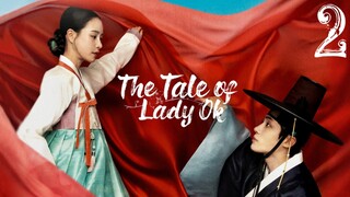 🇰🇷 Episode 2 | The Tale Of Lady Ok (2024) [ENG SUB]