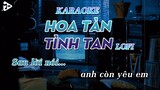 [Karaoke] Hoa Tàn Tình Tan (Lofi Ver) - Giang Jolee | Beat Chuẩn Lofi Cực Chill