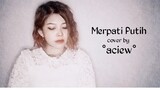 Astrid - Merpati Putih (crisye) cover by aciew