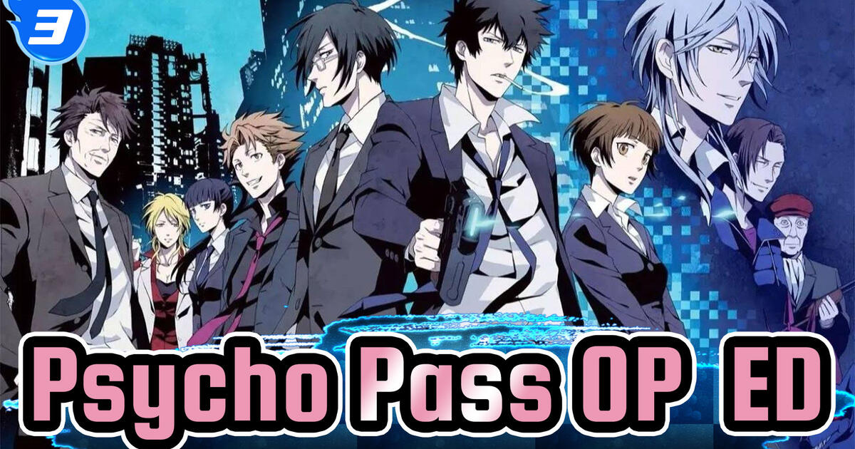 Psycho Pass Op Ed 1080p 3 Bilibili