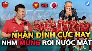 BLV Quang Huy Nhận Định Cực Hay Việt Nam vs Nhật Bản, NHM Mừng Rơi Nước Mắt