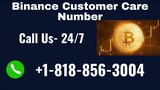 Binance customer care {1-818-856-3004}number