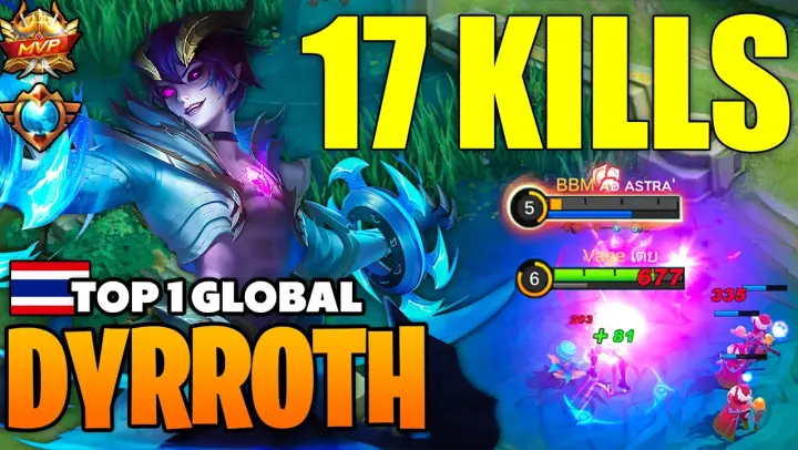 TOP 1 DYRROTH SUPER AGGRESSIVE GAMEPLAY - Build Top 1 Global Dyrroth - Mobile Legends [MLBB]