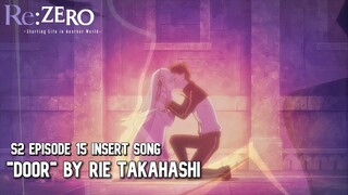 Rezero Season 2 Episode 15 Insert Song "Door" by Rie Takahashi OST Piano Cover