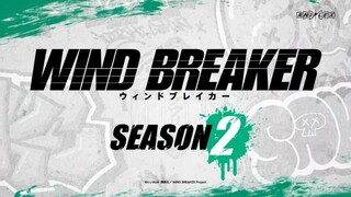ไปกันต่อกับอนิเมะ วินด์เบรกเกอร์ (Wind Breaker) ซีซัน 2 ที่จะฉายในปี 2025 #2024 #anime #anime2024