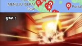 PORTAL ISEKAI 💪🗿 gas nge #wibu #isekai #anime #meme #animelovers