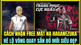 (Free Fire) Cách Nhận FREE Mặt Nạ Haganezuka Siêu Xịn, Hé Lộ Vòng Quay Săn Đồ Mới Và OB42 Có Gì Mới?