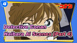[Detective Conan|HD]|Haibara Ai Scenes TV394-414(Part 4)_4