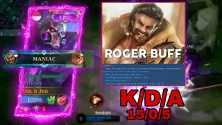 ABNORMAL DAMAGE ROGER GAMEPLAY | ROGER BUFF PASSIVE DAMAGE INCREASE (4 MIN. AUTO MANIAC)
