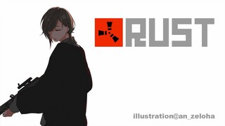 RUST | ストリーマーRUSTに私が来た！！！！！【にじさんじ/叶】