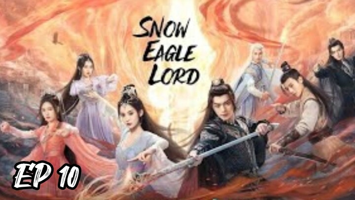 [EP 10][SUB INDO] Snow Eagle Lord