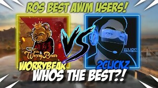 WORRYBEAR VS 2CLICKZ | ROS BEST USERS LETS COMPARE (ROS HIGHLIGHTS)