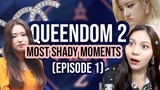 QUEENDOM 2 MOST SHADY MOMENTS - Ep 1