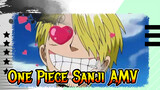 The Chivalry Of Vinsmoke Sanji | One Piece AMV
