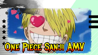 The Chivalry Of Vinsmoke Sanji | One Piece AMV