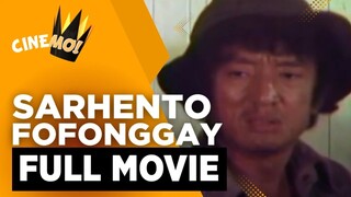 Sarhento Fofonggay Full Movie