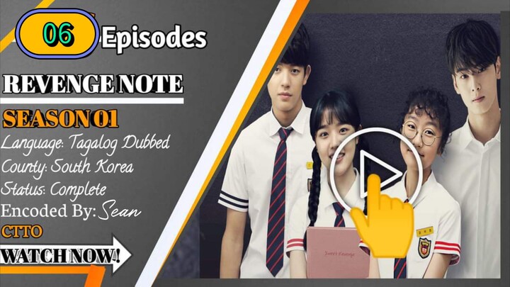 Revenge Note Ep-6 Finale Tagalog Dub.