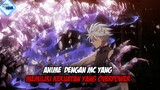 3 Rekomendasi anime dengan MC yang Overpower