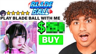 I Hired An E-GIRL To Play With Me In Roblox Blade Ball..