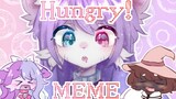 [Hadiah sashley/meme animasi] Sashley's Hungry!