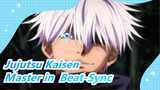 Jujutsu Kaisen| Master in  Beat-Sync