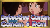 Detective Conan
Conan & Ran