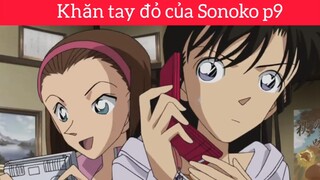 Khăn tay đỏ của Sonoko p9