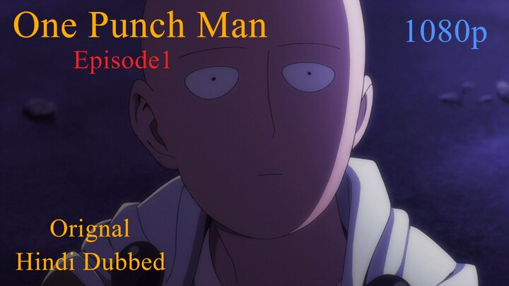One Punch Man S01E01Orignal Hindi Dubbed High Quality1080p