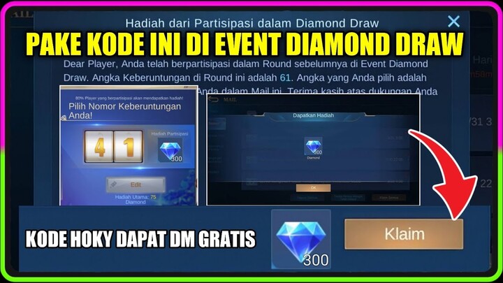 CARA DAPAT DIAMOND DI EVENT DIAMOND DRAW MOBILE LEGENDS PAKE KODE INI DAPAT DIAMOND KODE HOKI MLBB