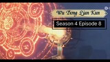 Martial Universe 4 Episode 8 - Wu Dong Qian Kun Season 4 Episode 8 Subtitle Indonesia