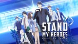 Anime Stand My Heroes Piece of Truth (EPISODE 4)