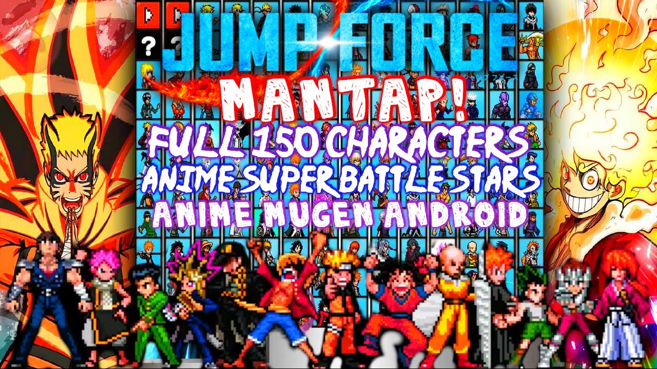 Anime Super Battle Stars MUGEN NEW 2020! - BiliBili