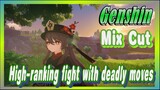 [Genshin  Mix Cut]  High-ranking fight, with deadly moves