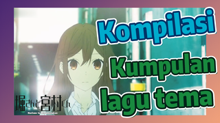 [Horimiya] Kompilasi | Kumpulan lagu tema