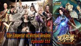 Eps 114 The Emperor of Myriad Realms [Wan Jie Zhi Zhun]