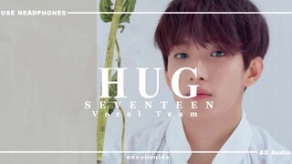 SEVENTEEN(세븐틴) - HUG [8D AUDIO] USE HEADPHONES 🎧