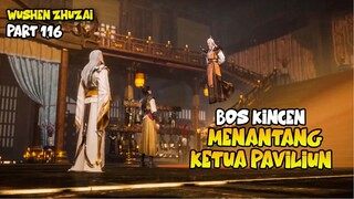 BOS KINCEN TIDAK ADA TAKUT TAKUTNYA PADA KETUA PAVILIUN - DONGHUA MARTIAL MASTER