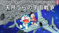 Doraemon: Chiến tranh vũ trụ dưới mái nhà [Vietsub]