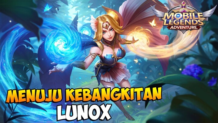 1 JUTA MENUJU KEBANGKITAN LUNOX! Mobile Legends: Adventure