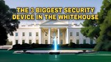 Ensuring Presidential Safety: Exploring the Three Key Security Devices in the White House