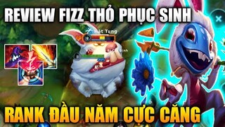 [LMHT Tốc Chiến] Review Fizz Thỏ Phục Sinh Trận Rank Cực Căng Trong Liên Minh Tốc Chiến