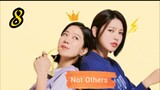 Not Others Ep.8 Engsub