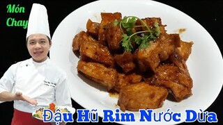 Cách làm Đậu Hũ Rim Nước Dừa siêu ngon | Món Ăn Chay