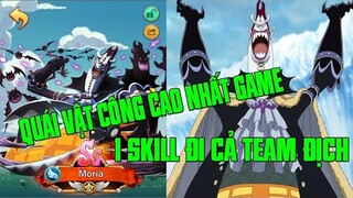 Hải Tặc Đại Chiến - MORIA 15SAO...CÔNG CAO NHẤT GAME KHÔNG GIỚI HẠN..NHỮNG PHA 1 CÂN 6 SIÊU NGẦU LÒI