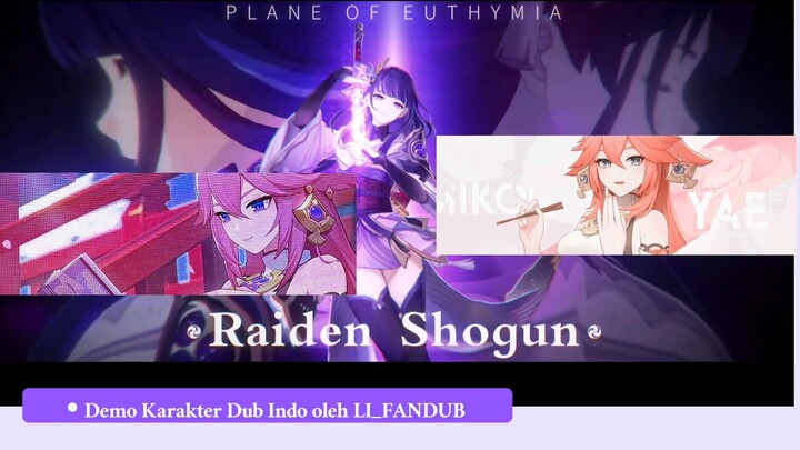 DEMO CHARACTER OLEH LI FANDUB | GENSHIN DUB INDO | Yae Miko & Raiden Shogun