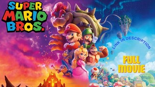 The Super Mario Bros. Movie - Full Movie - Link in description - 2023 4k