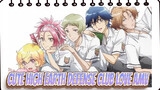 Want to See Handsome Guys Twist? Play This Video! | Cute High Earth Defense Club LOVE! AMV