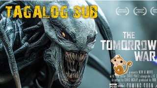 TINAGALOG SUB =The.Tomorrow.War-=.Action/Sci-FI