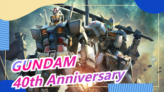 [Gundam 40th Anniversary/Mixed Cut/AMV] Let me show you the Gundam that has gone through 40 years!