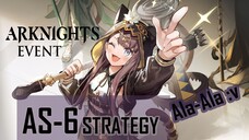 Arknights Event Adventure That Cannot Wait for the Sun (AS-6 Strategy)
